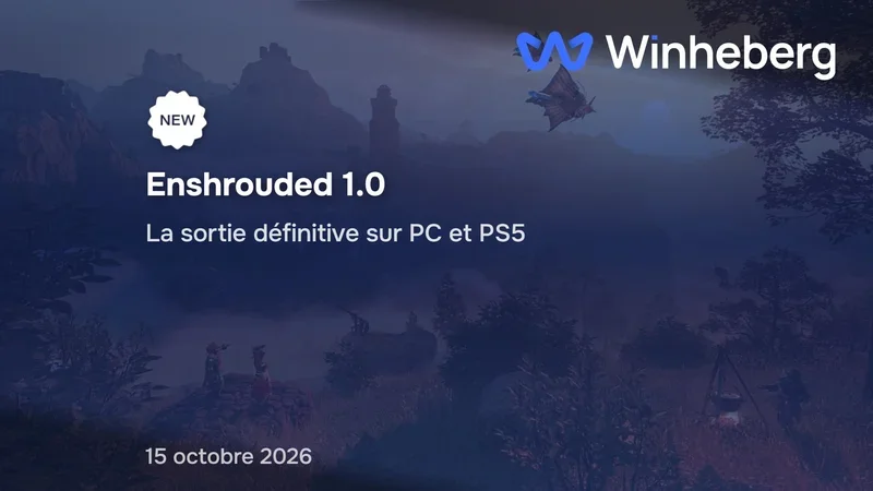 Enshrouded 1.0 est là, tout ce qui change pour les joueurs et pour votre serveur