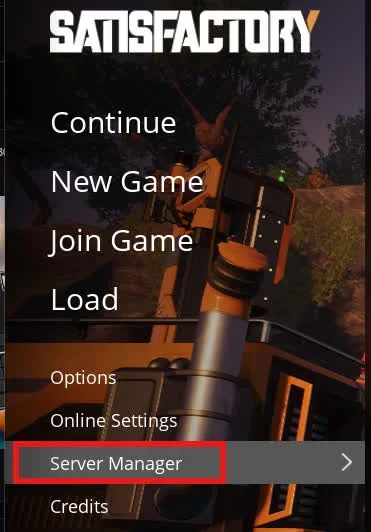 Server Manager button in the Satisfactory main menu